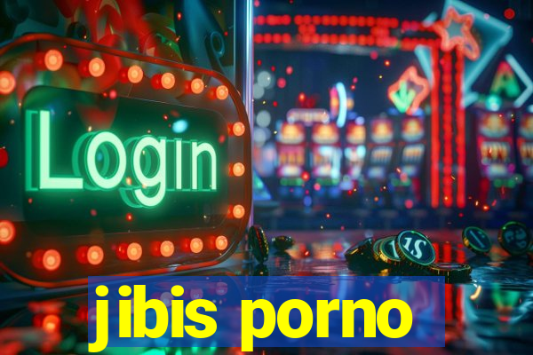 jibis porno